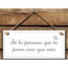 Подвесной декор Magnet & Steel Sé la persona que tu perro cree que eres 13 x 13 x 0,8 cm